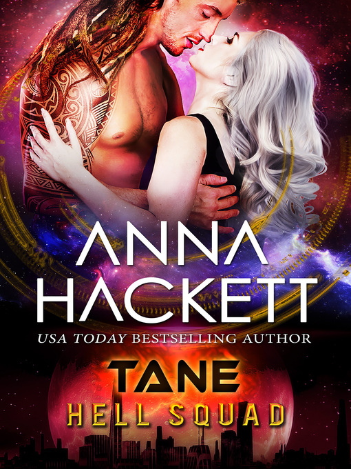 Title details for Tane (Hell Squad #20) by Anna Hackett - Available